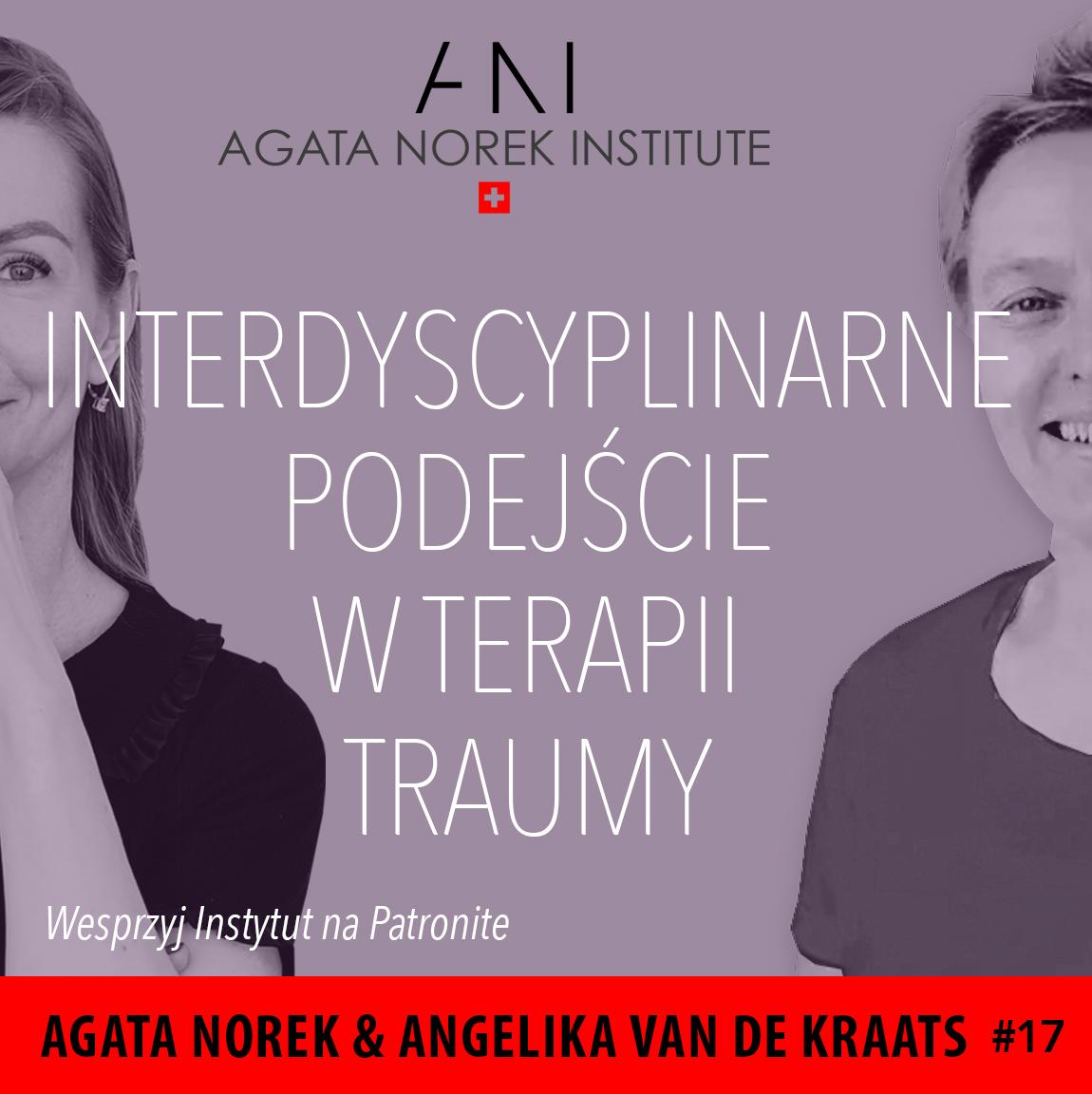 Interdyscyplinarne Podejście w Terapii Traumy - Agata Norek & Angelika van de Kraats